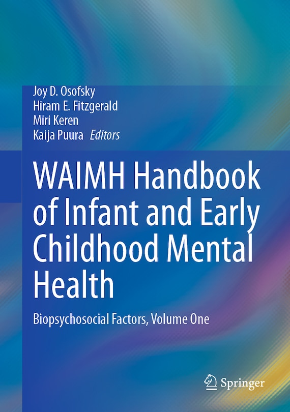 Front cover_WAIMH Handbook of Infant and Early Childhood Mental Health