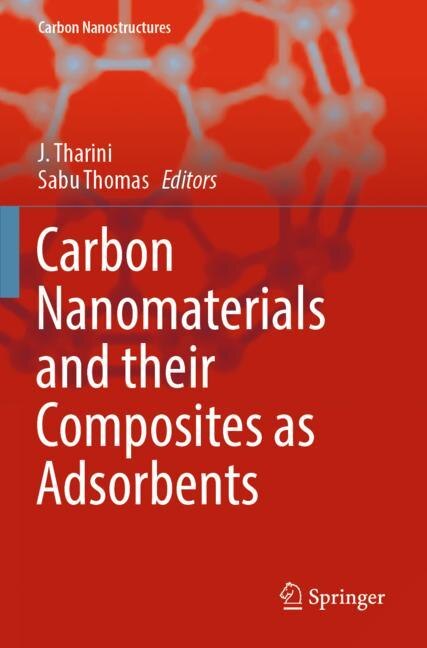Front cover_Carbon Nanomaterials and their Composites as Adsorbents