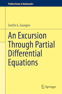 Front cover_An Excursion through Partial Differential Equations