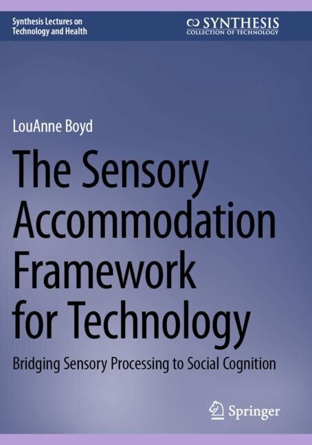Front cover_The Sensory Accommodation Framework for Technology