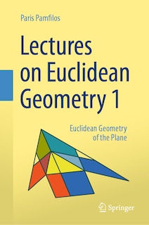 Couverture_Lectures on Euclidean Geometry - Volume 1