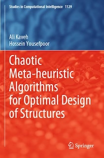 Front cover_Chaotic Meta-heuristic Algorithms for Optimal Design of Structures