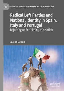 Couverture_Radical Left Parties and National Identity in Spain, Italy and Portugal