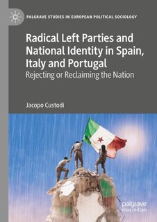 Front cover_Radical Left Parties and National Identity in Spain, Italy and Portugal