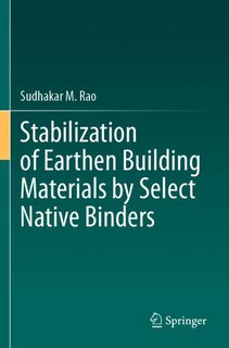 Front cover_Stabilization of Earthen Building Materials by Select Native Binders