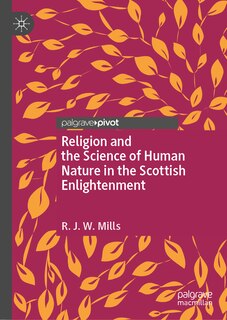 Front cover_Religion and the Science of Human Nature in the Scottish Enlightenment