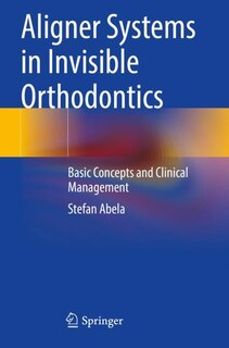 Front cover_Aligner Systems in Invisible Orthodontics