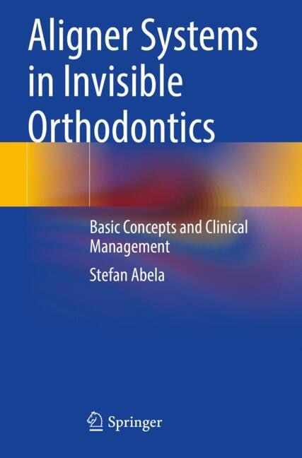 Front cover_Aligner Systems in Invisible Orthodontics
