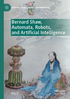 Couverture_Bernard Shaw, Automata, Robots, and Artificial Intelligence
