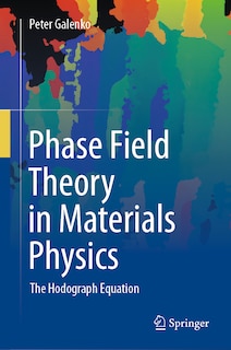 Front cover_Phase Field Theory in Materials Physics