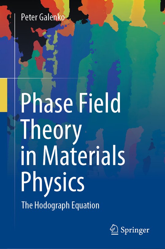 Front cover_Phase Field Theory in Materials Physics