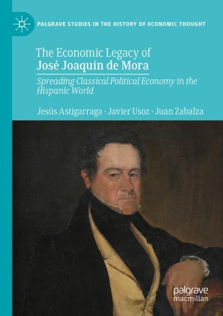 Couverture_The Economic Legacy of Jose Joaquin de Mora