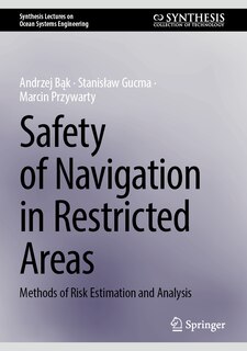 Front cover_Safety of Navigation in Restricted Areas