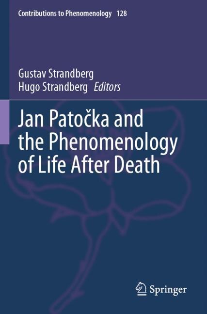 Front cover_Jan PatoAka and the Phenomenology of Life After Death