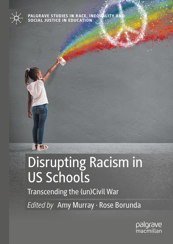 Front cover_Disrupting Racism in US Schools