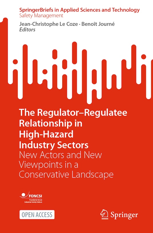 Front cover_The Regulator-Regulatee Relationship in High-Hazard Industry Sectors