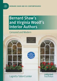 Front cover_Bernard Shaw's and Virginia Woolf's Interior Authors