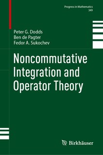 Front cover_Noncommutative Integration and Operator Theory