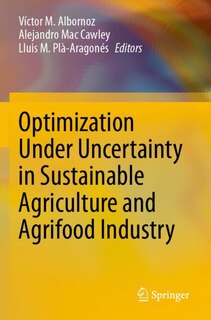 Couverture_Optimization Under Uncertainty in Sustainable Agriculture and Agrifood Industry