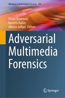 Front cover_Adversarial Multimedia Forensics