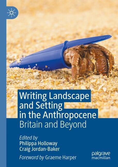Couverture_Writing Landscape and Setting in the Anthropocene