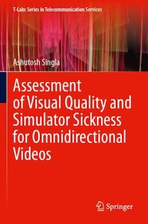 Couverture_Assessment of Visual Quality and Simulator Sickness for Omnidirectional Videos