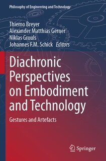 Front cover_Diachronic Perspectives on Embodiment and Technology