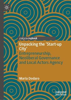 Couverture_Unpacking the 'Start-up City'