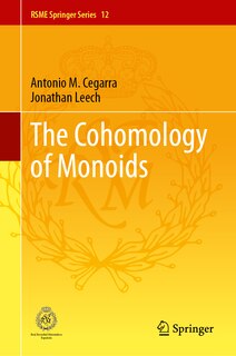 Front cover_The Cohomology of Monoids