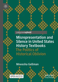 Front cover_Misrepresentation and Silence in United States History Textbooks
