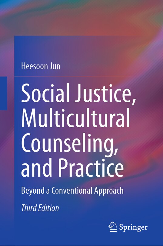Front cover_Social Justice, Multicultural Counseling, and Practice