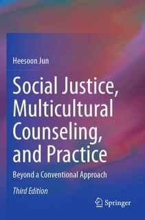 Front cover_Social Justice, Multicultural Counseling, and Practice
