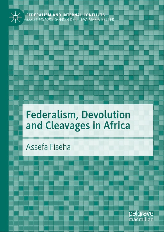 Couverture_Federalism, Devolution and Cleavages in Africa