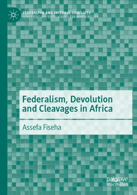 Couverture_Federalism, Devolution and Cleavages in Africa