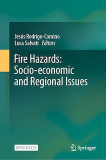 Fire Hazards: Socio-economic and regional issues