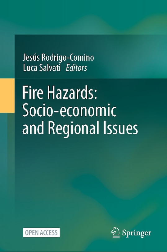 Fire Hazards: Socio-economic and regional issues