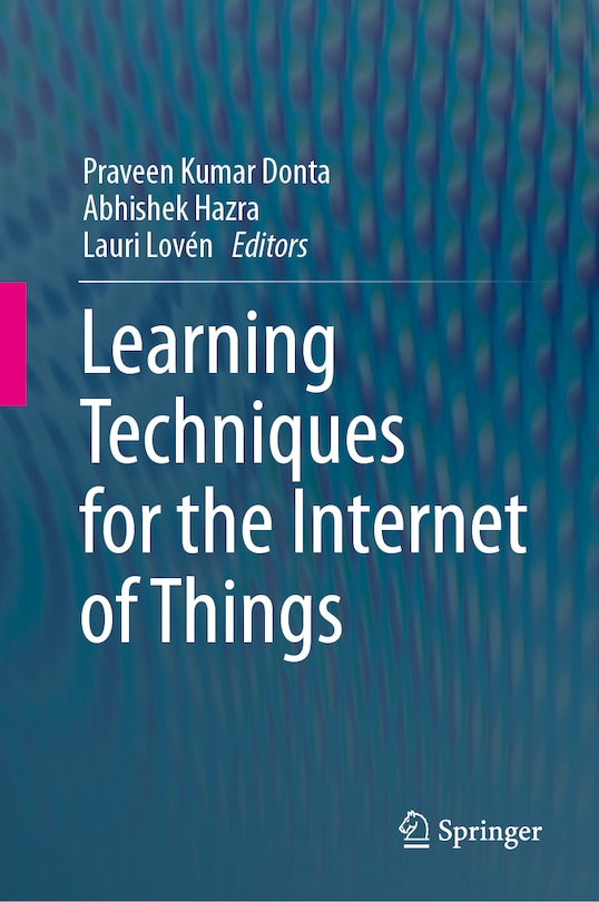 Front cover_Learning Techniques for the Internet of Things