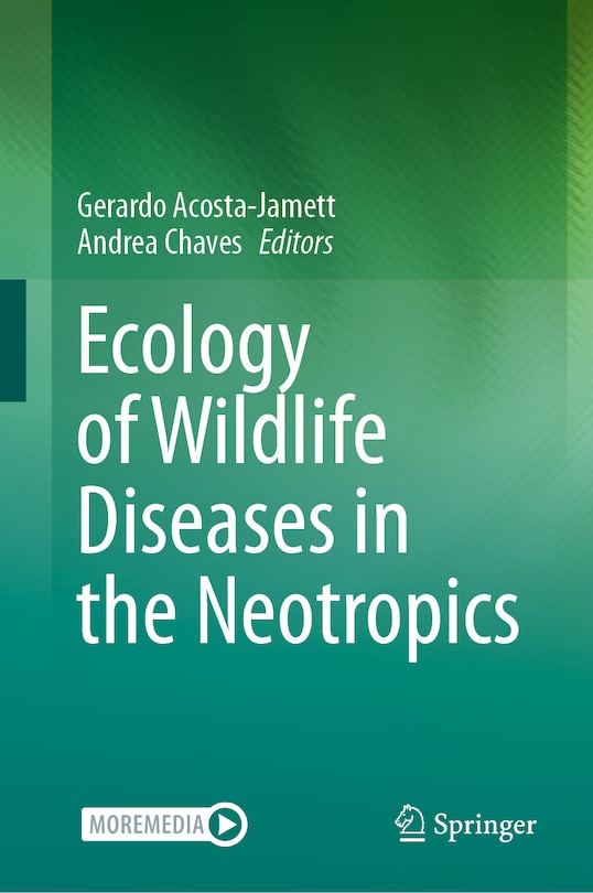 Front cover_Ecology of Wildlife Diseases in the Neotropics