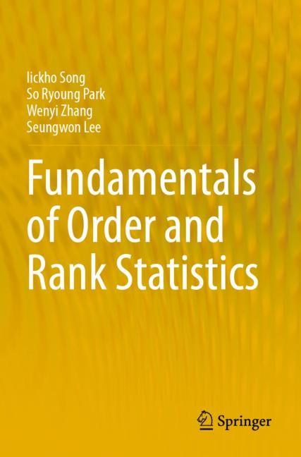Front cover_Fundamentals of Order and Rank Statistics