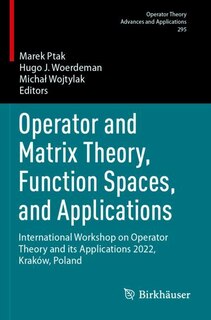Front cover_Operator and Matrix Theory, Function Spaces, and Applications