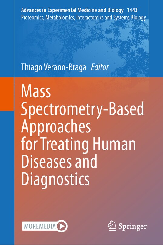 Front cover_Mass Spectrometry-Based Approaches for Treating Human Diseases and Diagnostics
