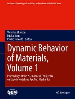 Front cover_Dynamic Behavior of Materials, Volume 1