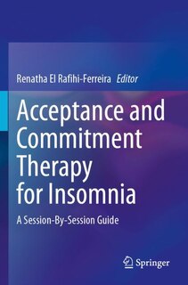 Front cover_Acceptance and Commitment Therapy for Insomnia