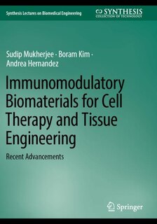 Couverture_Immunomodulatory Biomaterials for Cell Therapy and Tissue Engineering