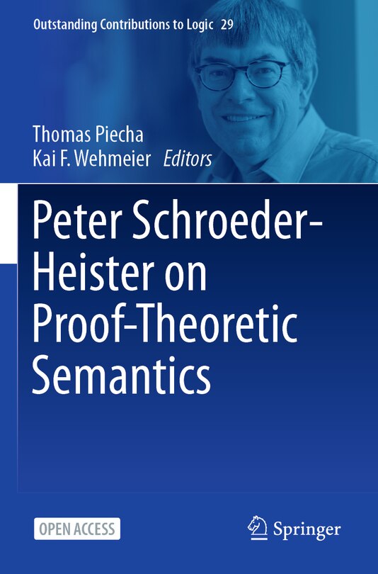 Front cover_Peter Schroeder-Heister on Proof-Theoretic Semantics