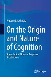 Front cover_On the Origin and Nature of Cognition