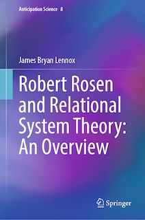 Front cover_Robert Rosen and Relational System Theory