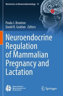 Couverture_Neuroendocrine Regulation of Mammalian Pregnancy and Lactation