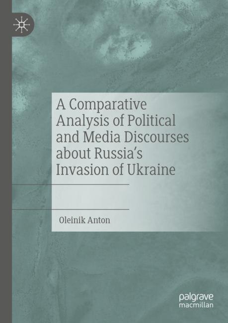 Front cover_A Comparative Analysis of Political and Media Discourses about Russia's Invasion of Ukraine