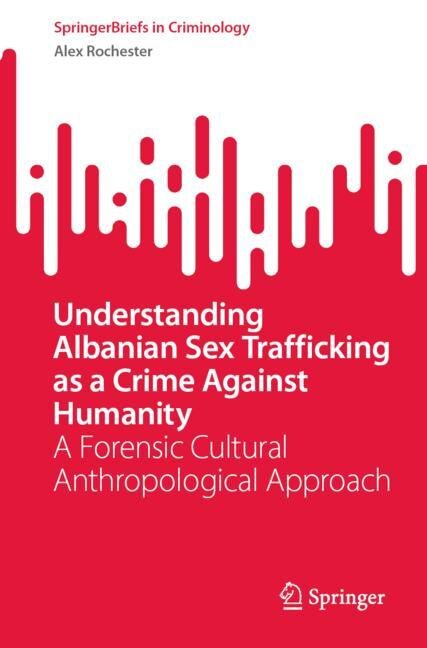 Couverture_Understanding Albanian Sex Trafficking as a Crime Against Humanity